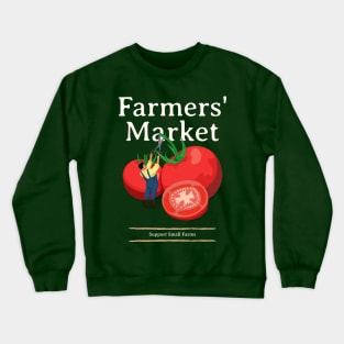 Farmers Market Buy Local Crewneck Sweatshirt